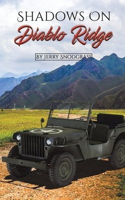 Shadows on Diablo Ridge by Snodgrass, Jerry