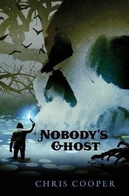 Nobody's Ghost by Cooper, Chris