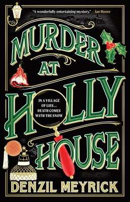 Murder at Holly House by Meyrick, Denzil