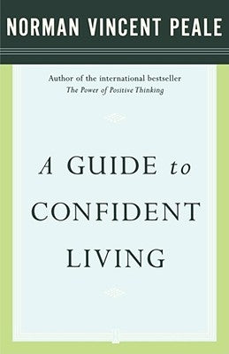 A Guide to Confident Living by Fireside