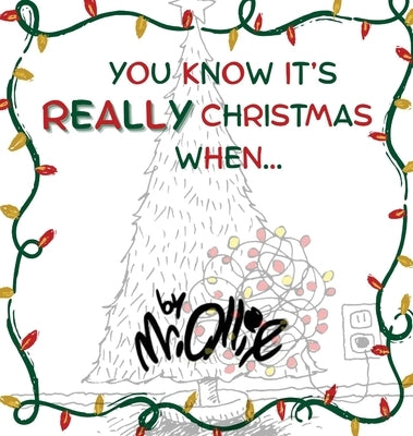 You Know It's Really Christmas When by Ollie
