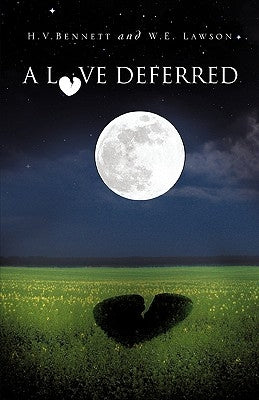 A Love Deferred by Bennett, H. V.