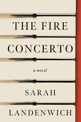 The Fire Concerto by Landenwich, Sarah