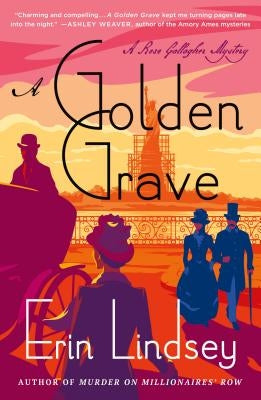 A Golden Grave: A Rose Gallagher Mystery by Lindsey, Erin