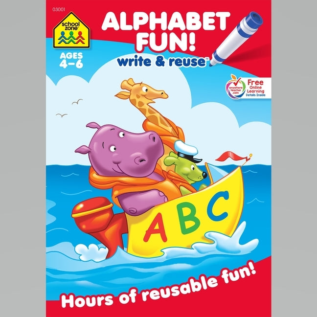 School Zone Alphabet Fun! Write & Reuse Workbook by Zone, School