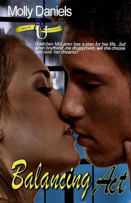 Balancing Act by Daniels, Molly