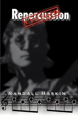 Repercussion by Haskin, Randall