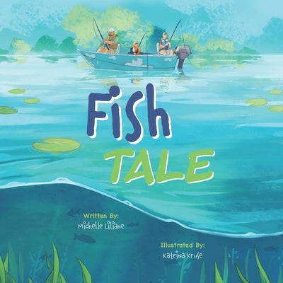 Fish Tale by Charron, Michelle Liliane