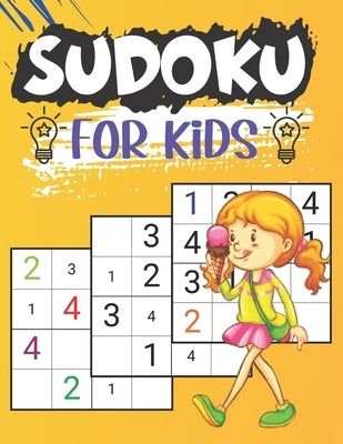 Sudoku For Kids: 360 Sudoku Puzzles From Easy to Hard for Smart Kids. by Hampton, Wally