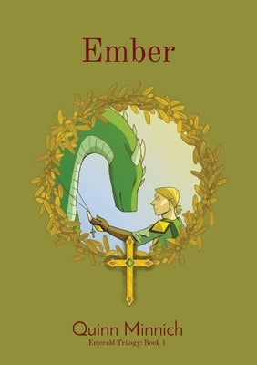 Ember: Emerald Trilogy: Book 1 by Minnich, Quinn