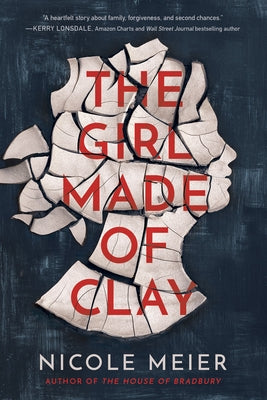 The Girl Made of Clay by Meier, Nicole