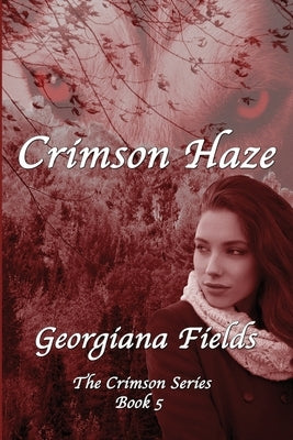 Crimson Haze by Fields, Georgiana