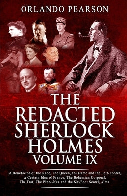 Redacted Sherlock Holmes Volume IX by Pearson, Orlando