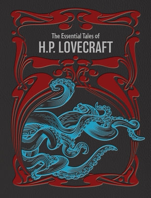 The Essential Tales of H.P. Lovecraft by Lovecraft, H. P.