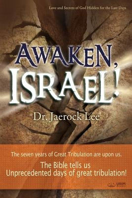 Awaken, Israel by Lee, Jaerock