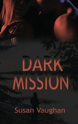 Dark Mission by Vaughan, Susan