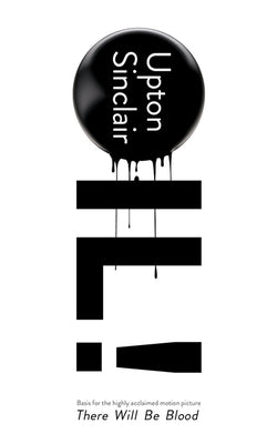 Oil! by Sinclair, Upton