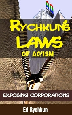 Rychkun's Laws Of Aq'Ism by Rychkun, Ed