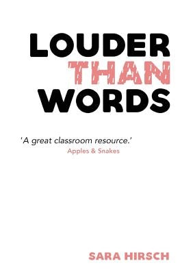 Louder than Words by Hirsch, Sara