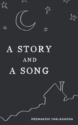 A Story and a Song by Yarlagadda, Meenakshi