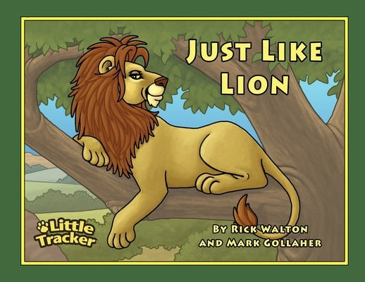 Just Like Lion! by Gollaher, Mark
