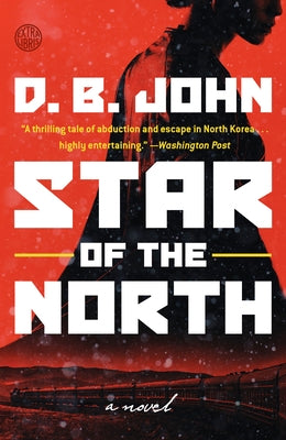 Star of the North by John, D. B.