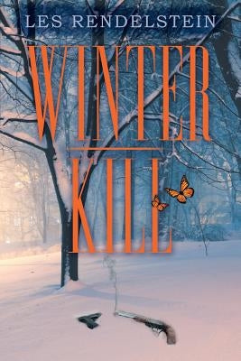 Winter-Kill by Rendelstein, Les