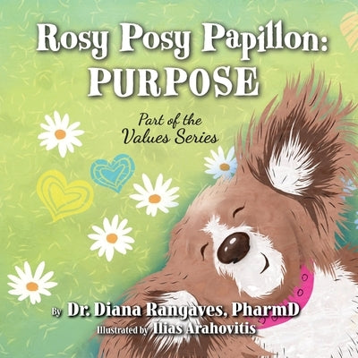 Rosy Posy Papillon: Purpose by Rangaves, Diana