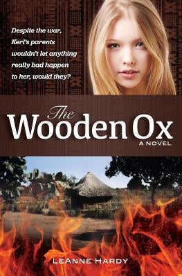 The Wooden Ox by Hardy, Leanne