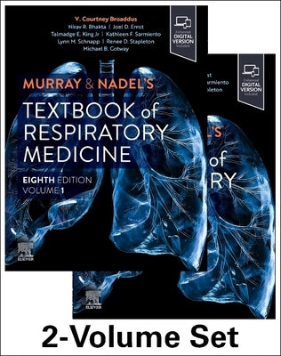 Murray & Nadel's Textbook of Respiratory Medicine, 2-Volume Set by Broaddus, V. Courtney