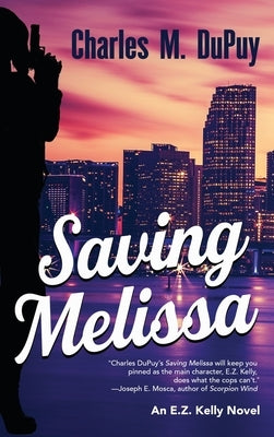 Saving Melissa by Dupuy, Charles M.