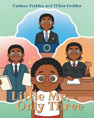 Little Me, Only Three by Peebles, Carlene