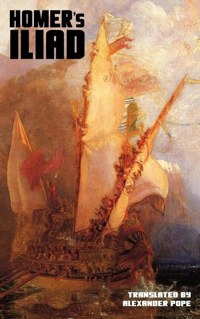 Homer's Iliad by Pope, Alexander