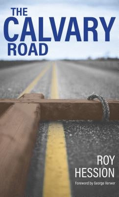 The Calvary Road by Hession, Roy