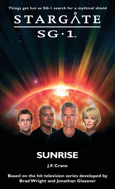 STARGATE SG-1 Sunrise by Crane, J. Frances