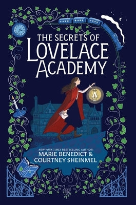The Secrets of Lovelace Academy by Benedict, Marie