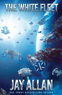 The White Fleet by Allan, Jay