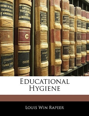 Educational Hygiene by Rapeer, Louis Win