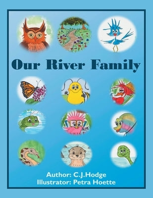 Our River Family by Hodge, C. J.