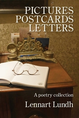 Pictures, Postcards, Letters by Lundh, Lennart
