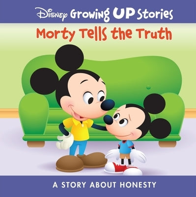 Disney Growing Up Stories Morty Tells the Truth: A Story about Honesty by Pi Kids