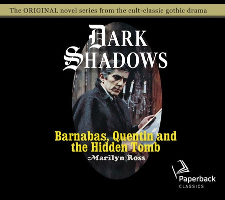 Barnabas, Quentin and the Hidden Tomb: Volume 31 by Ross, Marilyn