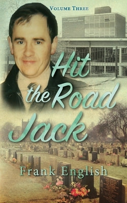 Hit the Road Jack: Volume Three by English, Frank