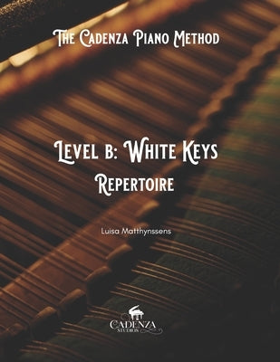 Level B: Repertoire by Matthynssens, Luisa