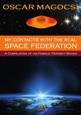 My contacts with the real Space Federation by Magocsi, Oscar