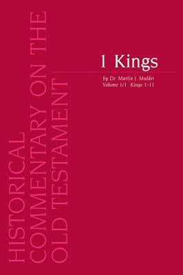1 Kings. Volume 1 /1 Kings 1-11 by Mulder, Mj