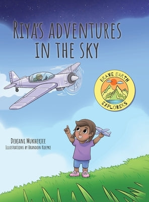 Riya's Adventures in the Sky by Mukherjee, Debjani