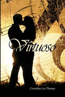 Virtuoso by Thomas, Cornelius Lee