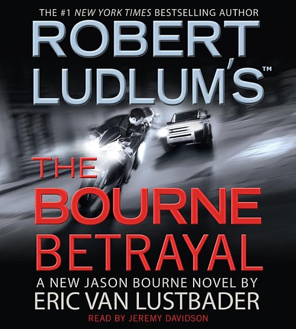 Robert Ludlum's (Tm) the Bourne Betrayal by Van Lustbader, Eric