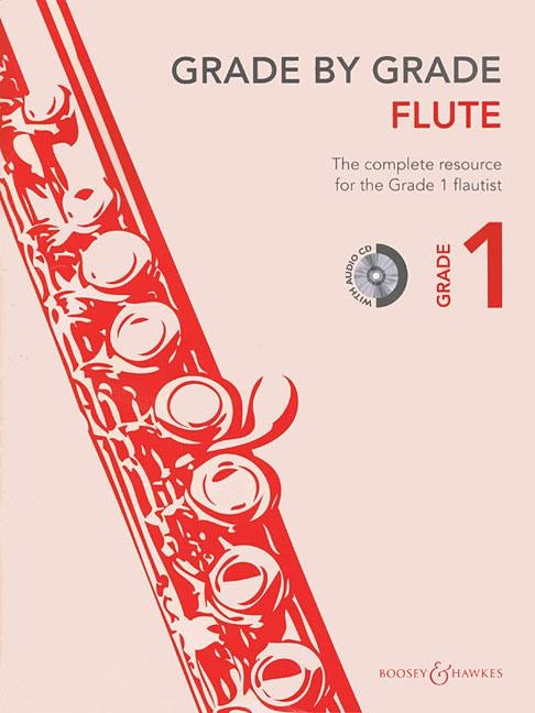 Grade by Grade - Flute (Grade 1): With CDs of Performances and Accompaniments by Hal Leonard Corp